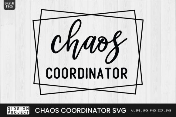 Chaos Coordinator Teacher Quote SVG Review: A Designer’s Perspective