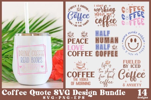 Coffee Quote SVG Design Bundle Review for Real Projects