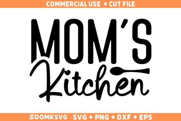 Funny Mom’s Kitchen Quote SVG: A Playful Design for Real Projects