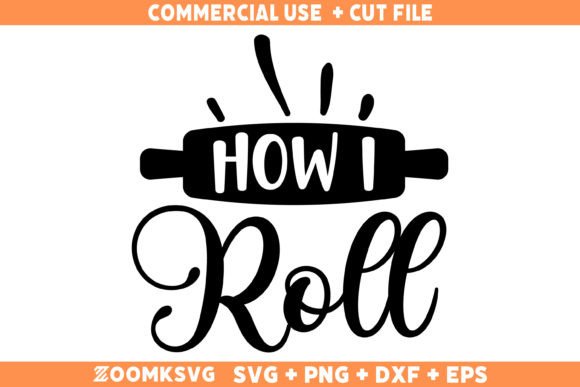 How I Roll SVG: A Lighthearted Embroidery Design for Kitchen and Apparel Projects
