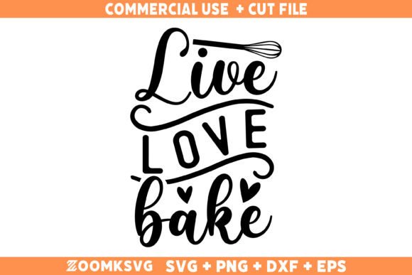 Live Love Bake SVG: A Versatile Kitchen Quote for Embroidery Projects