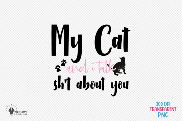 My Cat Funny Cat Quote SVG Design Review for Real Projects