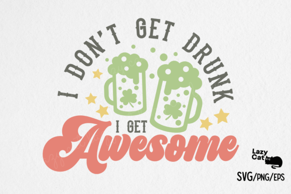 St. Patrick’s Day Drunk Quote SVG Review for Real Projects