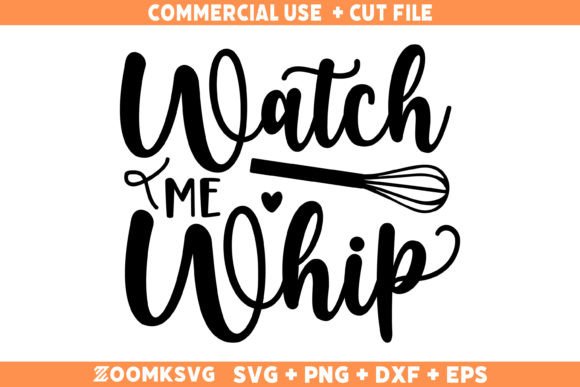 Watch Me Whip Funny Kitchen Quote SVG Review for Real Projects